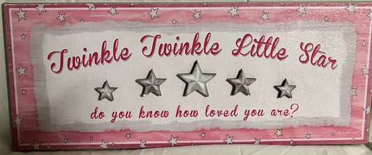 Wall Hanging - "Twinkle Twinkle Little Star do you know how loved you are"